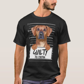 Rhodesian Ridgeback Mugshot Guilty Dog T-Shirt