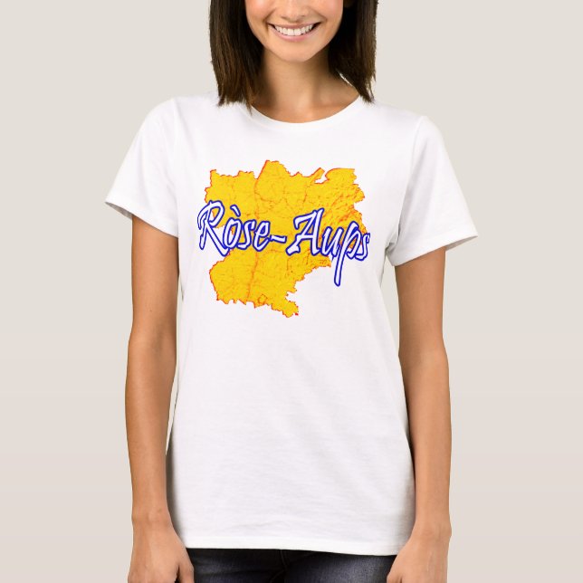 Rhône-Alpes - Ròse-Aups T-Shirt (Vorderseite)