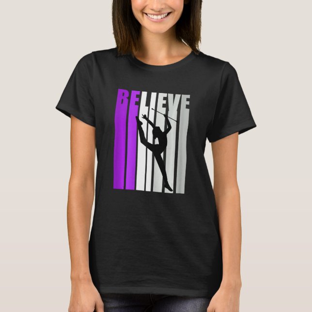 Rhythmic Gymnastics Believe Baton Twirling Girls P T-Shirt (Vorderseite)