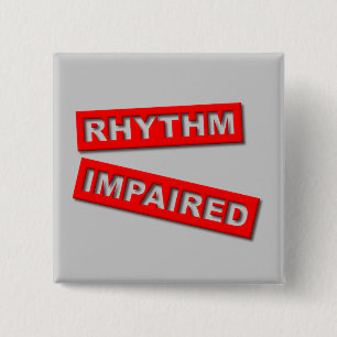 Rhythmusgestörter lustiger Knopf Humor Button