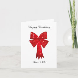 Ribbons for Dec 25 Birthday Karte