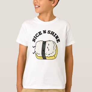 Rice and Shine Funny Sushi Pub T-Shirt