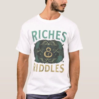 Riches und Rätsel T-Shirt