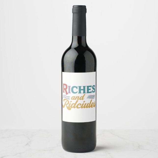 Richesses et ridicules étiquette bouteille de vin (Devant)