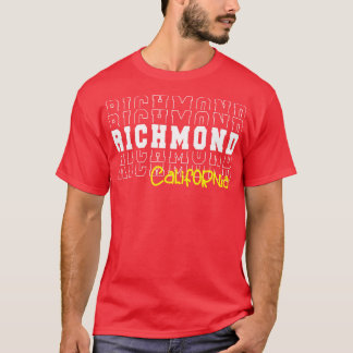 Richmond City California Richmond CA T-Shirt