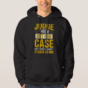 Richterin hat unsere Rechtsanwaltskanzlei abgewies Hoodie