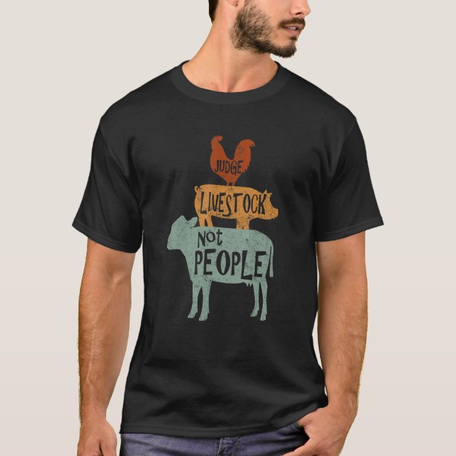 Richterin Vieh nicht Leute Hühnerfleisch Rindfleis T-Shirt (Vorderseite)