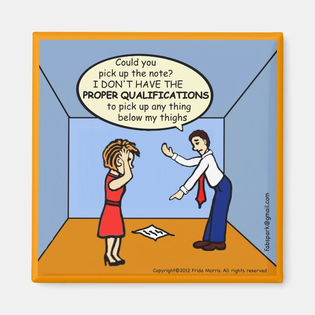 Richtige Qualifikationen ~ unglaublich witzig lust Magnet (Vorne)