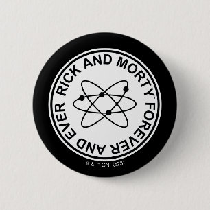 Rick and Morty Forever and Ever Atomic Abzeichen Button