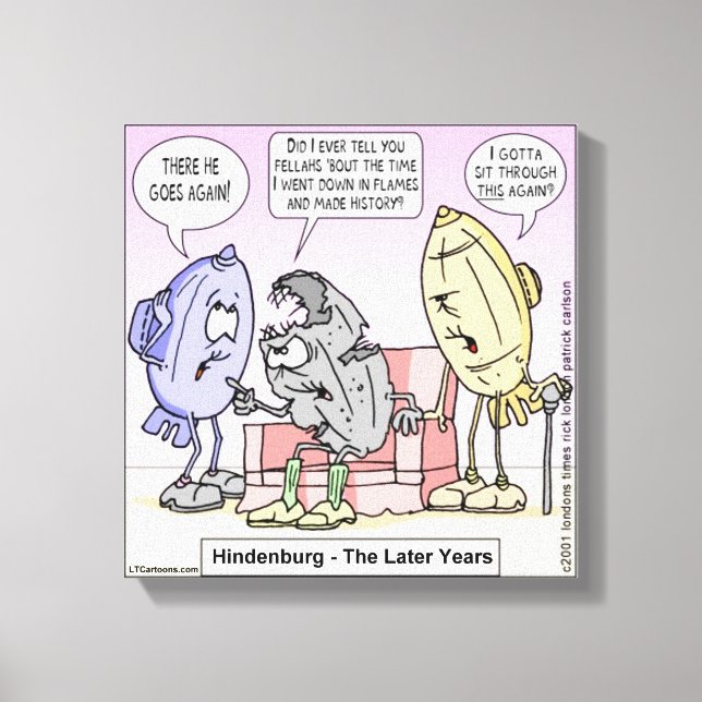 Rick London Funny Hindenburg Canvas Print Leinwanddruck (Vorderseite)