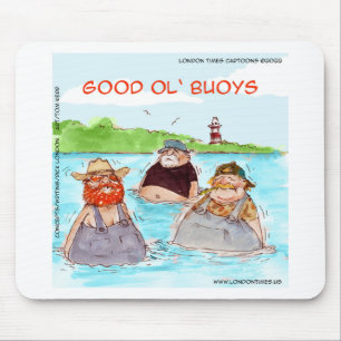 Rick London Good Ol'Buoys Funny Comic Mousepad