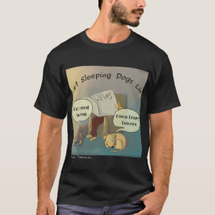 Rick London "Lass schlafende Hunde liegen" Lustige T-Shirt