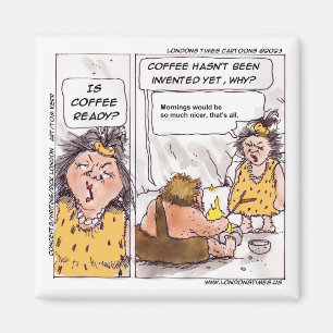 Rick London Prehistorischer Kaffee Funny Cartoon Magnet