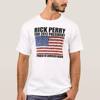 Rick Perry T - Shirt-Shirt-T-Shirts Presiden 2012 T-Shirt