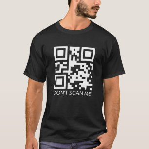 Rick Roll lustiger QR-Scan-Code scannen mich nicht T-Shirt