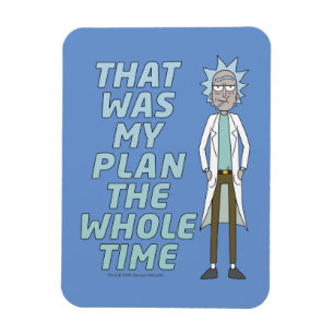 RICK UND MEHR™  Das war mein Plan die ganze Zeit Magnet