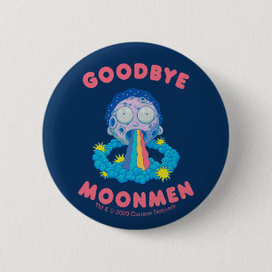 RICK UND MEHR™  Goodbye Mooners Button