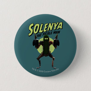 RICK UND MEHR™ Solenya - Der Pickle Man Button