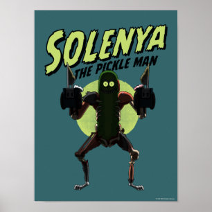 RICK UND MEHR™  Solenya - Der Pickle Man Poster