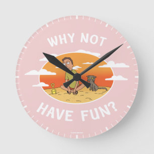 RICK UND MEHR™  Warum nicht Spaß haben Runde Wanduhr