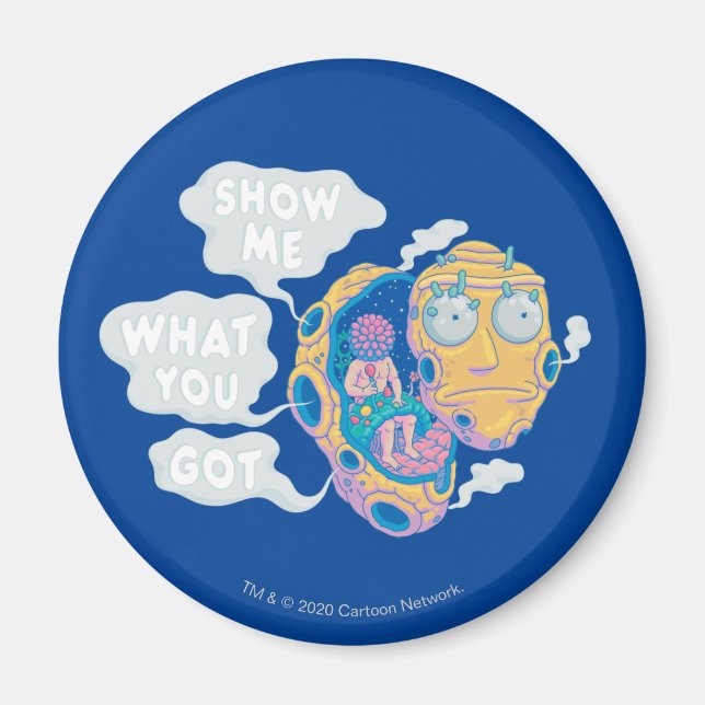 RICK UND MEHR™| ZEIGEN SIE MIR, WAS SIE GOT HABEN MAGNET (Vorne)