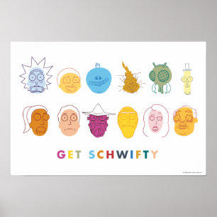 RICK UND MORTY™   Get Schwifty Poster