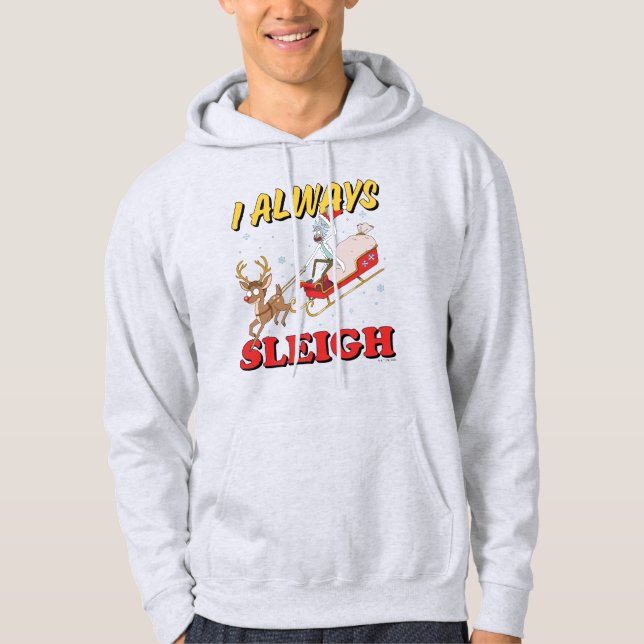 Rick und Morty | I Always Sleigh Hoodie (Vorderseite)