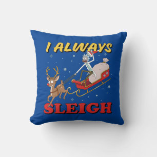 Rick und Morty   I Always Sleigh Kissen