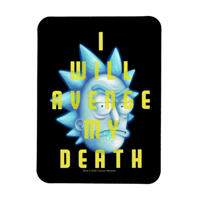 RICK UND MORTY™ | Ich werde meinen Tod rächen Magnet (Vertikal)