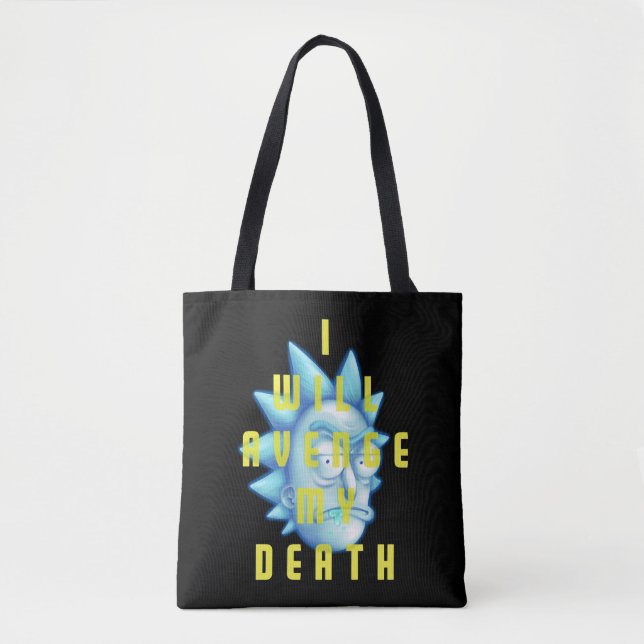 RICK UND MORTY™ | Ich werde meinen Tod rächen Tasche (Vorderseite)