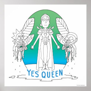 RICK UND MORTY™   Ja Queen Poster