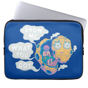 RICK UND MORTY™ ZEIGEN SIE MIR, WAS SIE GOT HABE LAPTOPSCHUTZHÜLLE