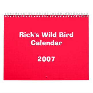 Ricks wilder Vogel-Kalender 2007 Kalender