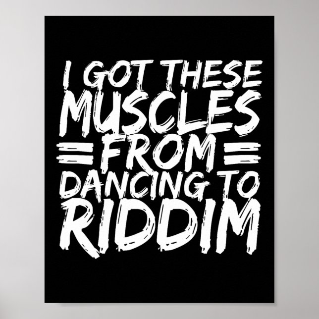 Riddim Dancing Music Maker Edm B Music Lover Riddi Poster (Vorne)