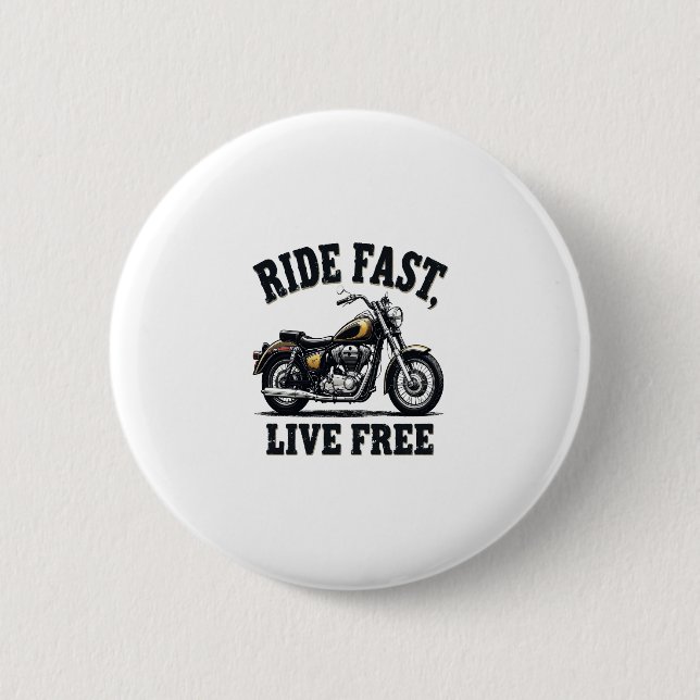 Ride Fast, Live Free Motorcycle Button (Vorderseite)