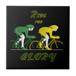 Ride For Glory Fliese