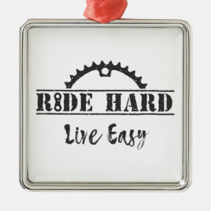 Ride Hard Live Easy Cycling Ornament Aus Metall