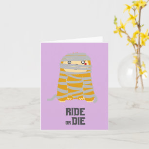 Ride or Die Mumie Faultier Halloween Karte