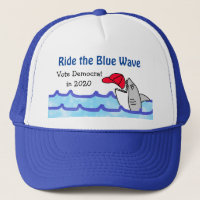 Ride the Blue Wave, Vote Democrat in 2020