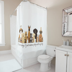 Rideaux De Douche Certains jours je veux juste jouer avec mon chien