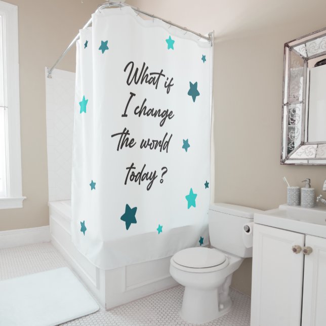 Rideaux De Douche Et si je changeais le monde aujourd'hui ? (En situation)