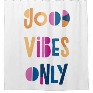 Rideaux De Douche Good Vibes uniquement Motivationnel coloré modern