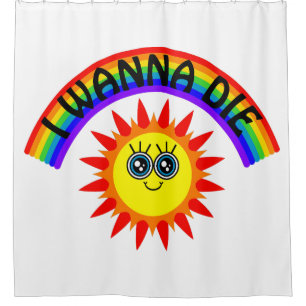 Rideaux De Douche I Wanna Die - Rainbow Smiling Sun