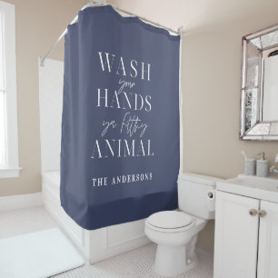 Rideaux De Douche Lave-toi les mains, espèce d'animal salaud, drôle