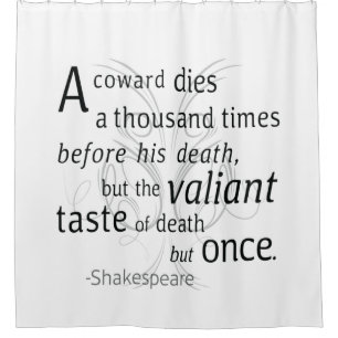 Rideaux De Douche Le Valiant meurt mais une fois Shakespeare