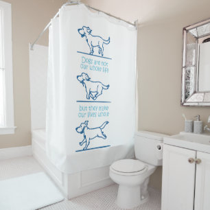 Rideaux De Douche Les chiens rendent nos vies entières