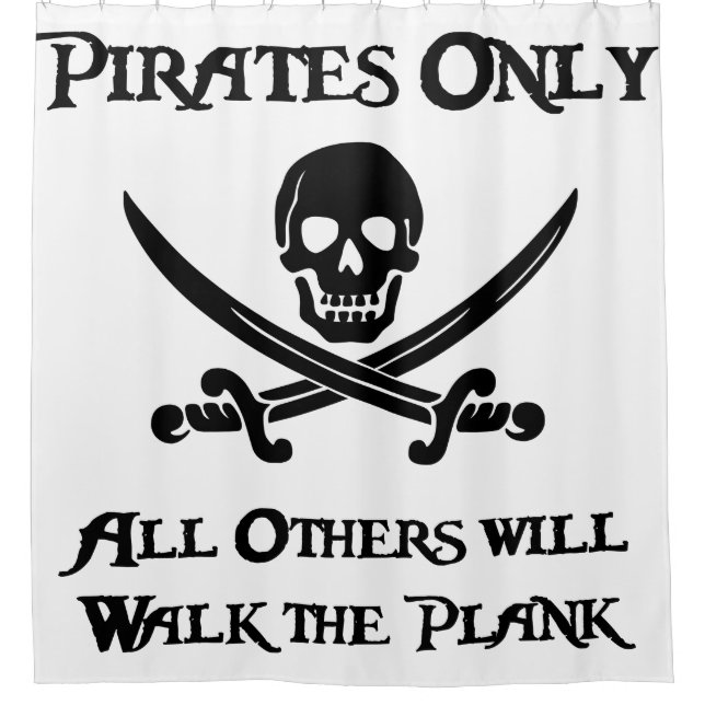Rideaux De Douche Pirates seulement - Tous les autres marcheront sur (Devant)