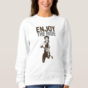 Rider Design Genießen Sie die Fahrt Sweatshirt
