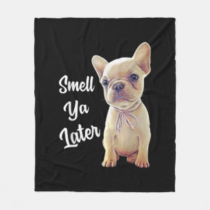 Riech Ya Spater Funny Französisch Bulldog Geschenk Fleecedecke