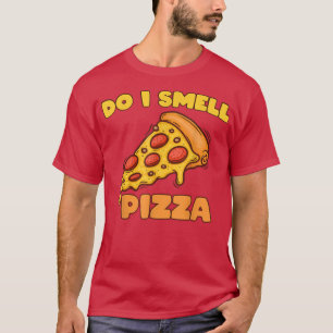 Rieche ich Pizza für Pizzaliebhaber 484 T-Shirt
